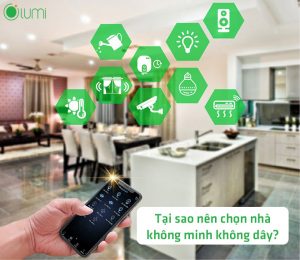 tại sao nên chọn nhà thông minh không dây?